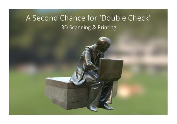 Double Check - 3D Structure Scanning & Printing